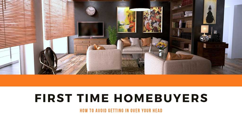Mortgage Mistakes - How to Avoid Getting in Over Your Head When Buying Your First Home in Barrie, ON