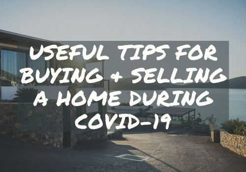 Useful Tips for Buying and Selling A Home During Covid-19 in Barrie, Ontario